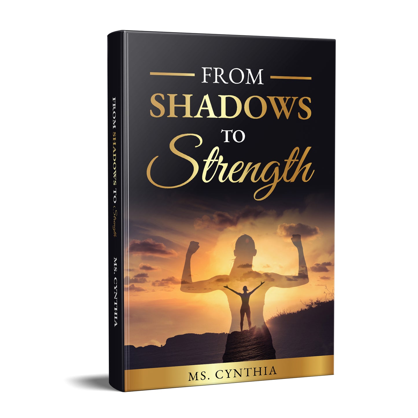 From Shadows to Strength: A Transformative Journey to Resilience and Empowerment